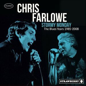 Chris Farlowe - Stormy Monday: Blues Years 1985-2008  CD